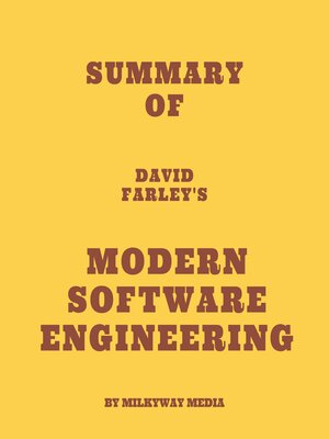 cover image of Summary of David Farley's Modern Software Engineering